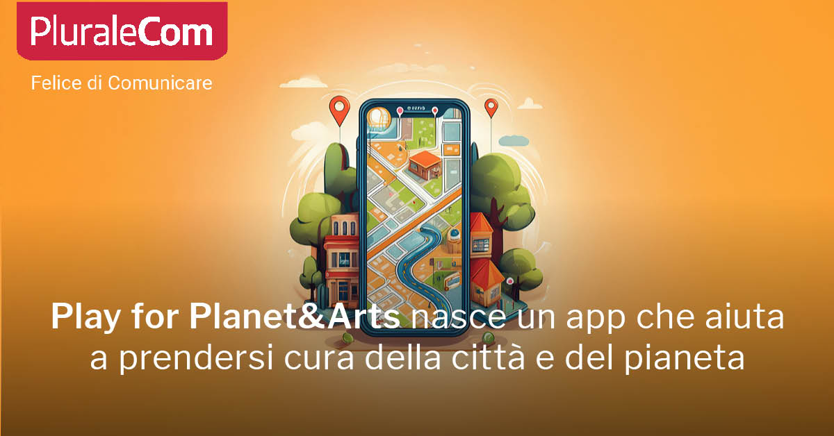 Play for planet&art l'app che ci aiuta a prendersi cura del pianeta giocando