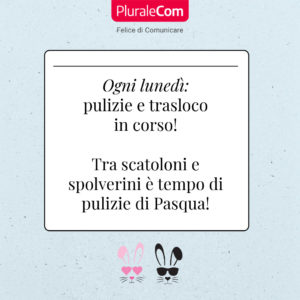 trasloco e pulizie di pasqua